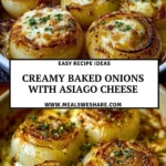 Creamy Baked Onions with Asiago Cheese - Pin 1