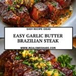 Easy Garlic Butter Brazilian Steak - Pin 1