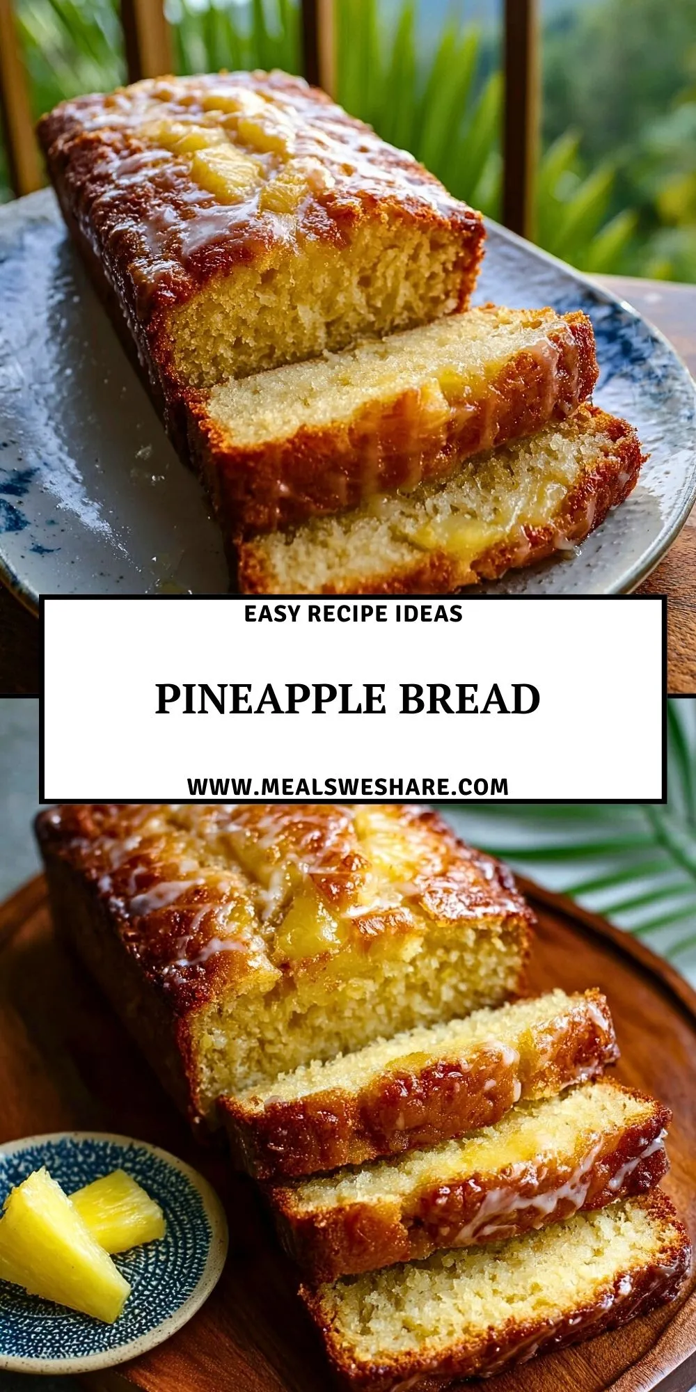 Pineapple Bread - Pin 1