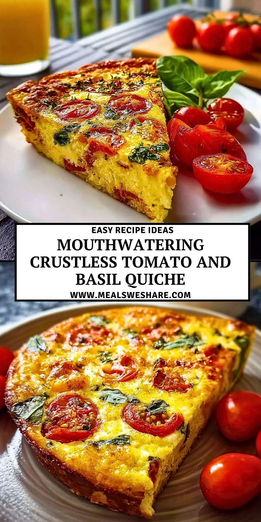 Mouthwatering Crustless Tomato And Basil Quiche - Pin 1