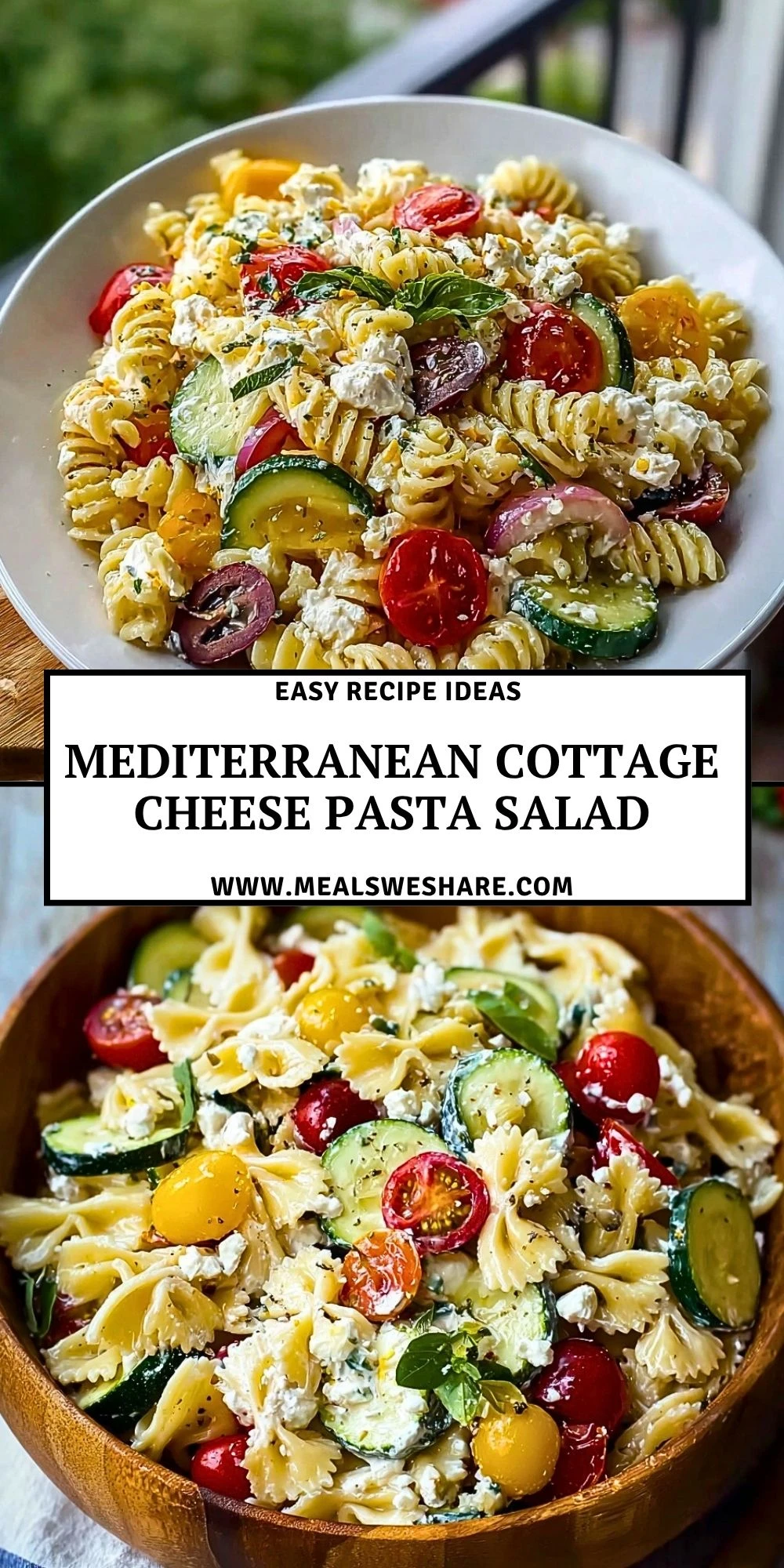 Mediterranean Cottage Cheese Pasta Salad - Pin 1
